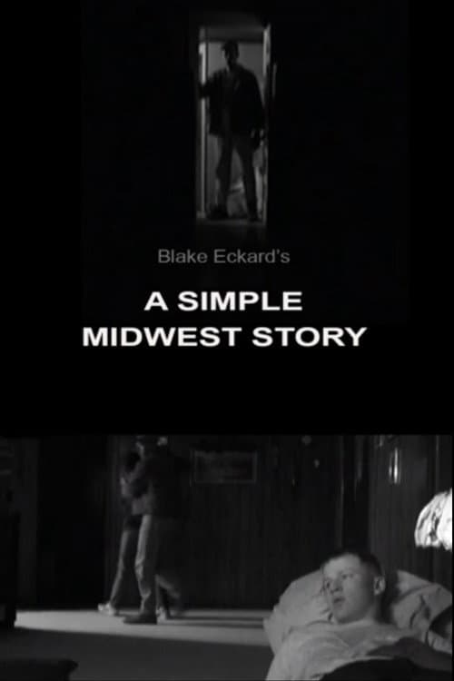 Poster for A Simple Midwest Story