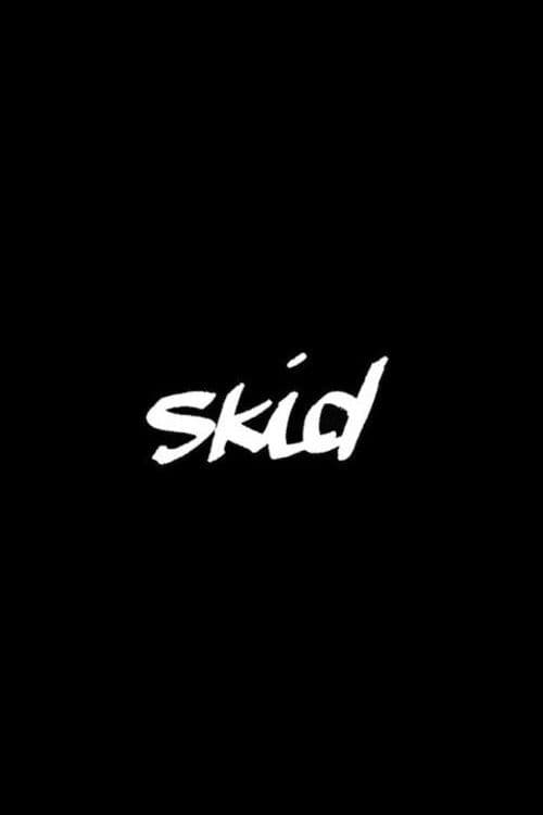 Poster for Skid