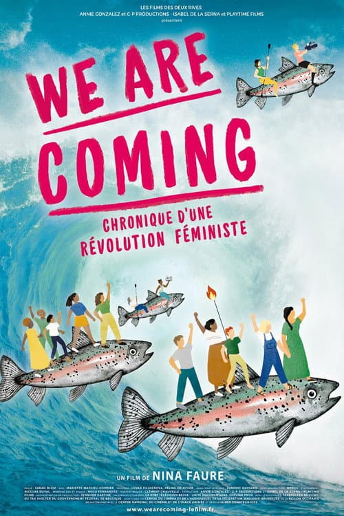 Постер до фільму «We Are Coming, chronique d’une révolution féministe»