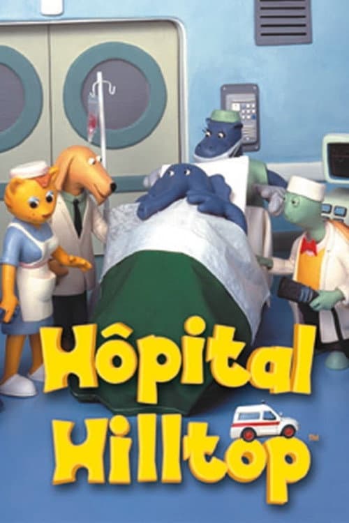 Poster for Hilltop Hospital