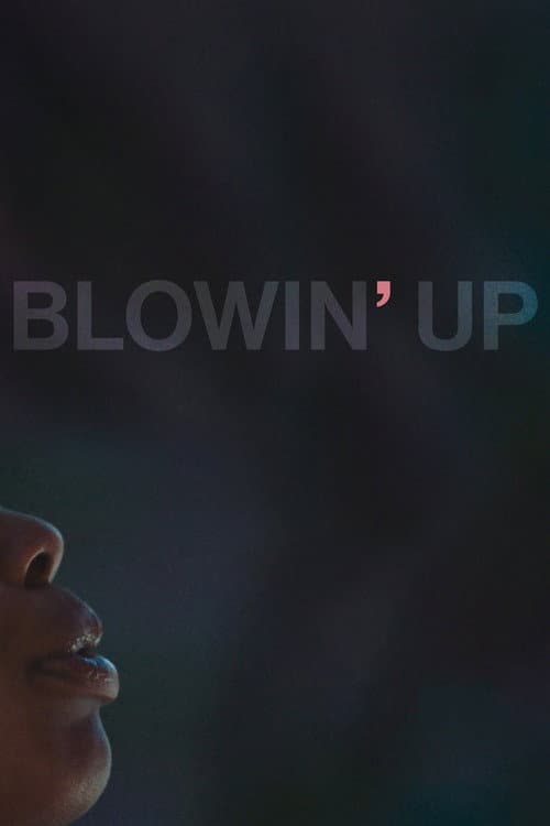 Poster for Blowin' Up