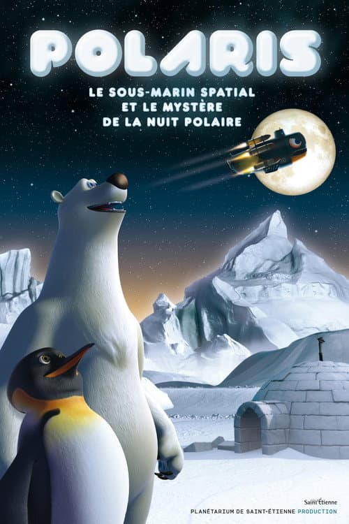 Постер до фільму «Polaris, the Space Submarine and the Mystery of the Polar Night»