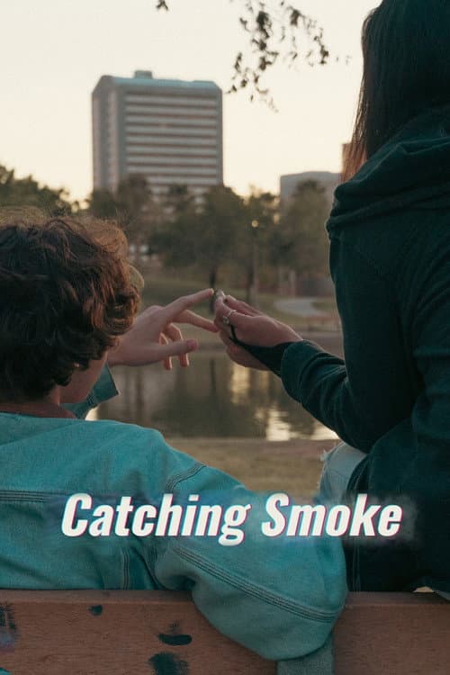 Poster for Catching Smoke