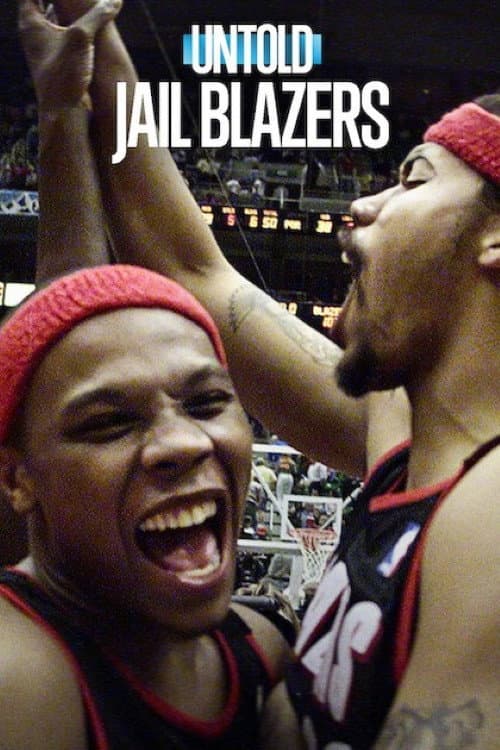 Poster for Untold: Jail Blazers