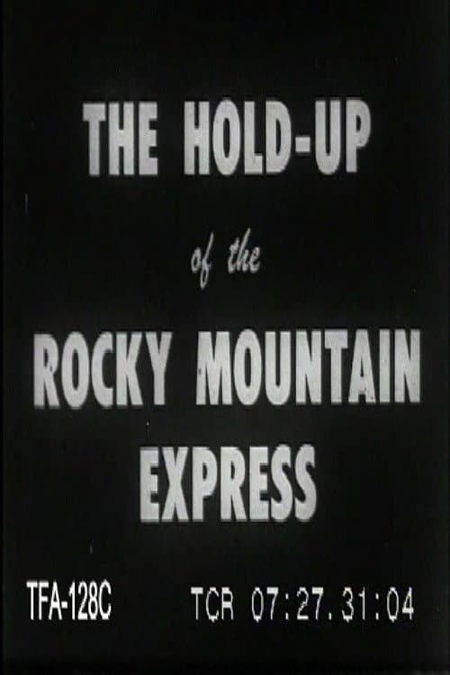 Poster for Holdup of the Rocky Mountain Express
