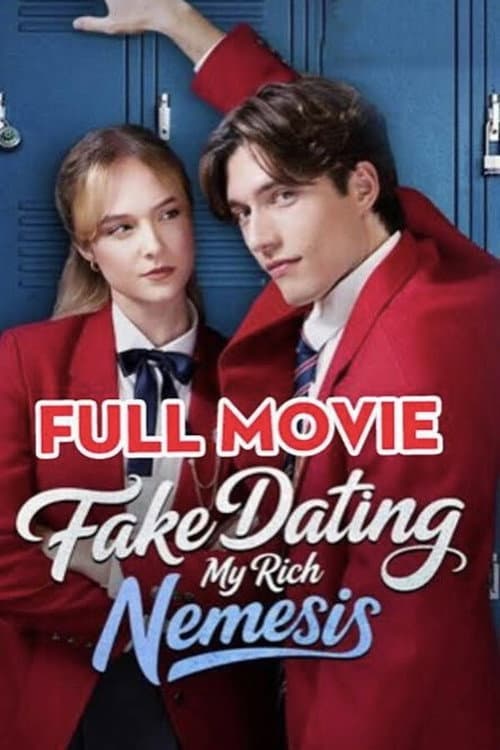 Poster for Fake Dating My Rich Nemesis