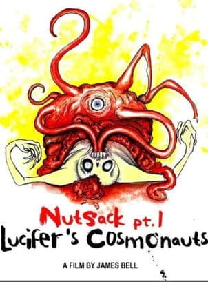 Poster for Nutsack Pt. 1: Lucifer's Cosmonauts