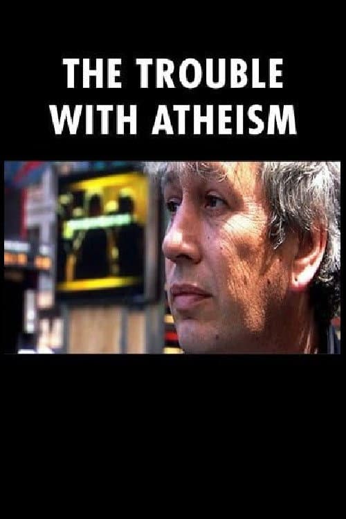 Poster for The Trouble with Atheism