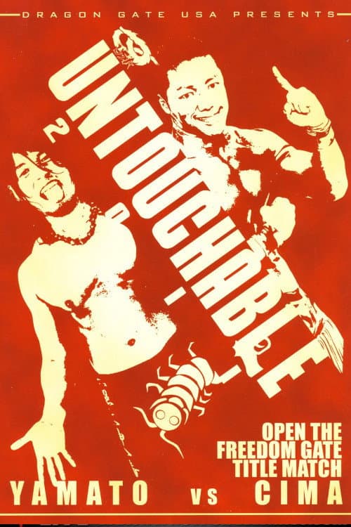 Poster for Dragon Gate USA Untouchable 2011
