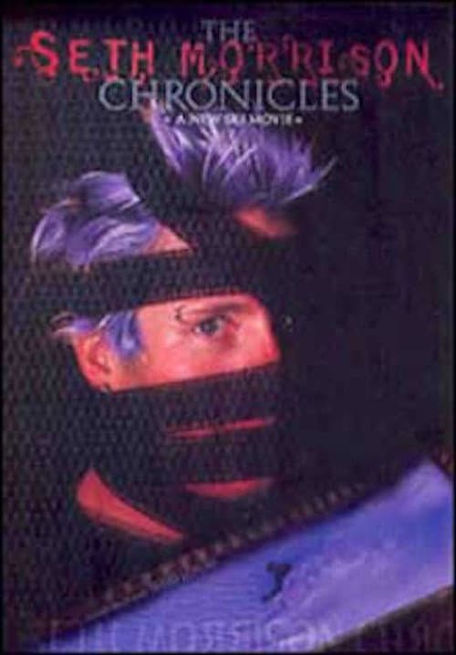 Poster for The Seth Morrison Chronicles