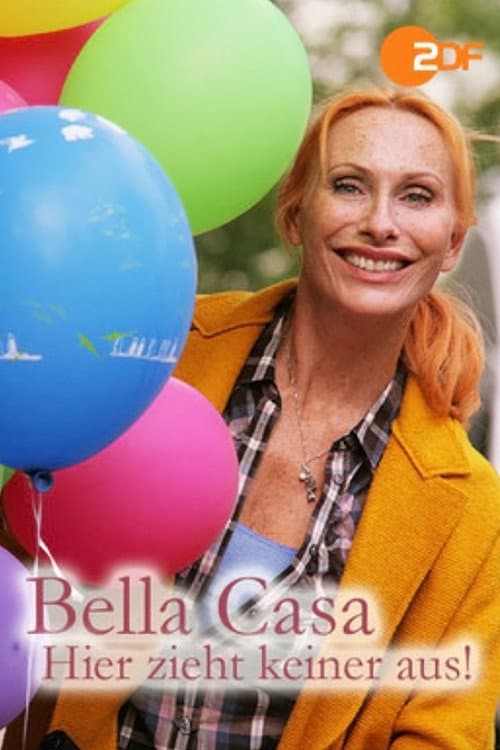 Poster for Bella Casa: Hier zieht keiner aus!