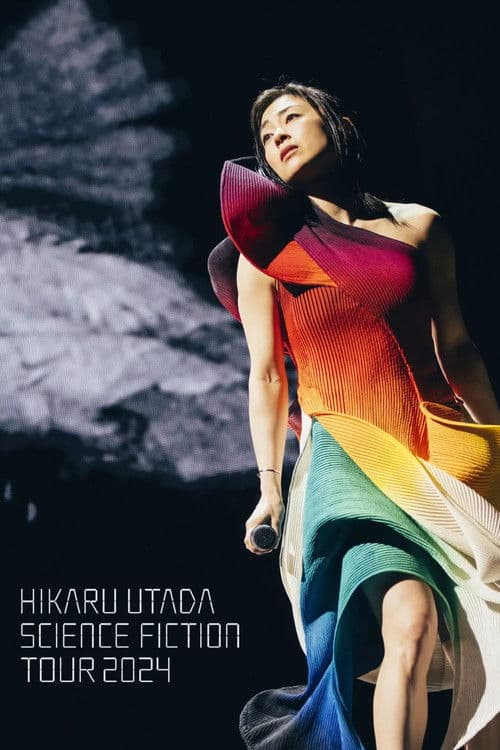 Постер до фільму «HIKARU UTADA SCIENCE FICTION TOUR 2024»