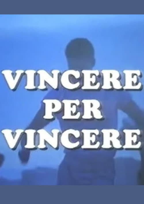 Poster for Vincere per vincere