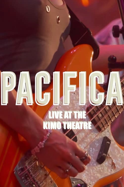 Poster for Pacifica: Live at the KiMo Theatre