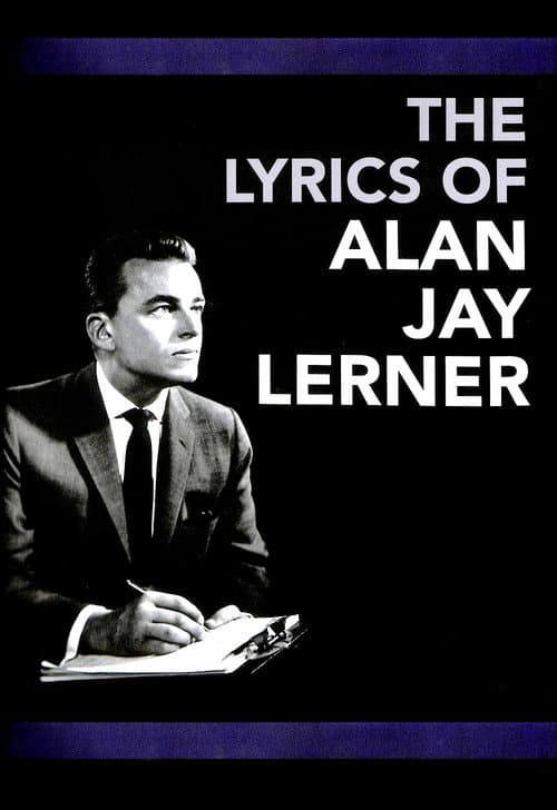 Poster for The Lyrics of Alan Jay Lerner