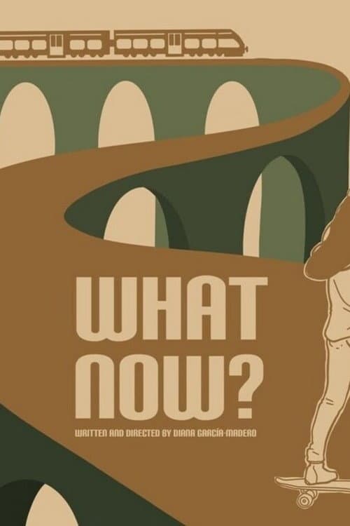 Poster for What Now?
