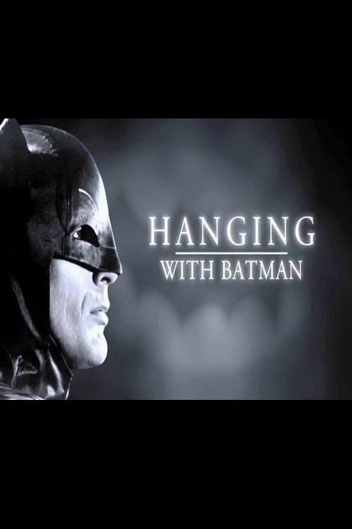 Poster for Hanging with Batman