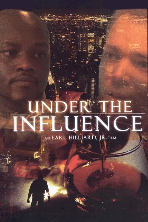 Poster for Under The Influence