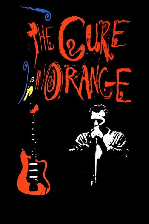 Poster for The Cure in Orange