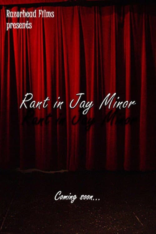 Poster for Rant In Jay Minor