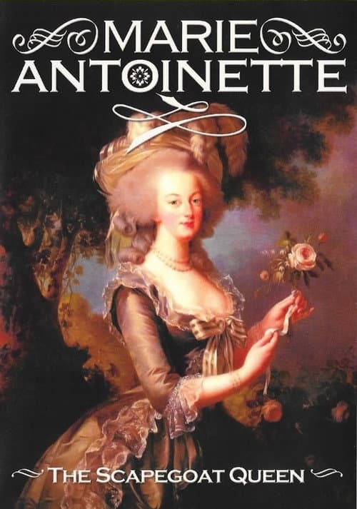 Poster for Marie Antoinette: The Scapegoat Queen