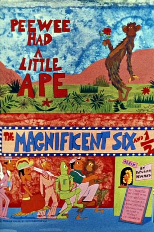 Poster for The Magnificent Six and ½: Peewee Had a Little Ape