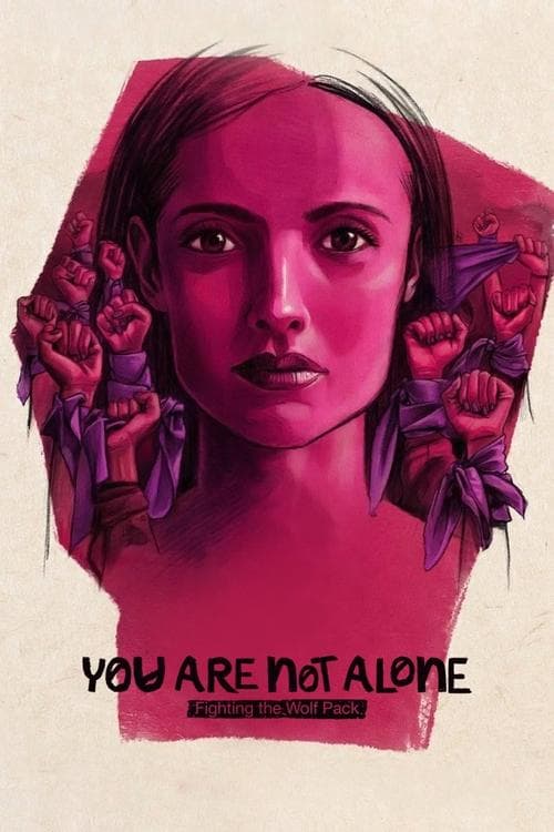 Poster for You Are Not Alone: Fighting the Wolf Pack