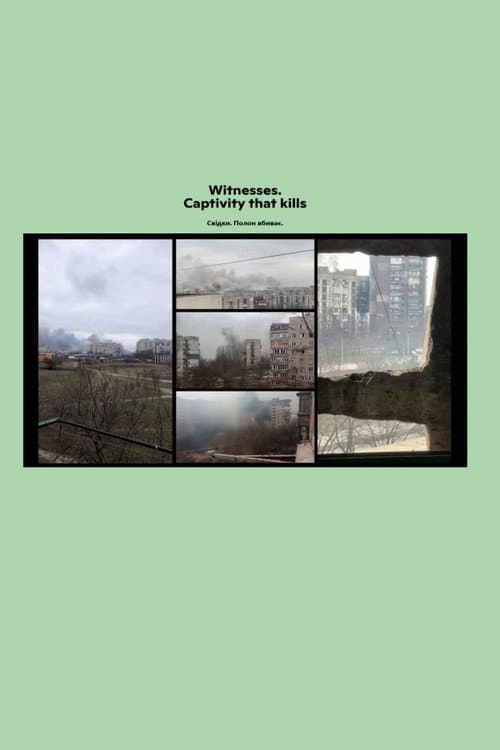 Poster for Witnesses. Captivity That Kills