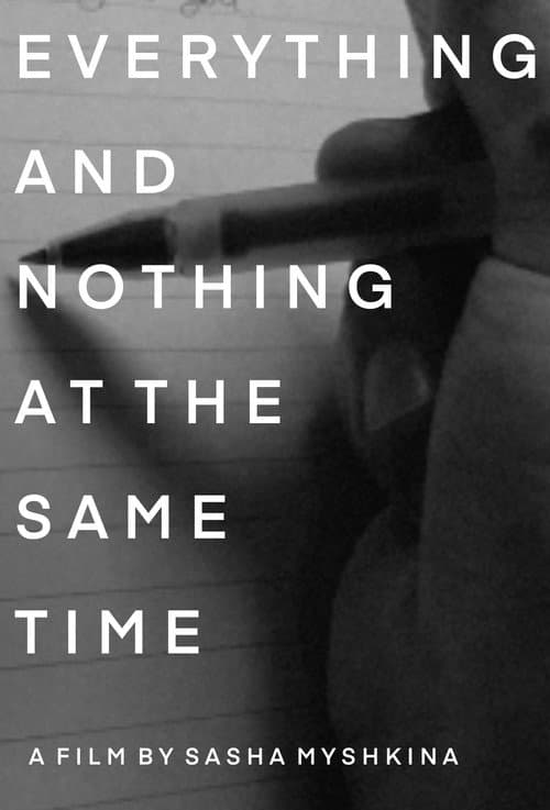 Poster for Everything and Nothing at the Same Time