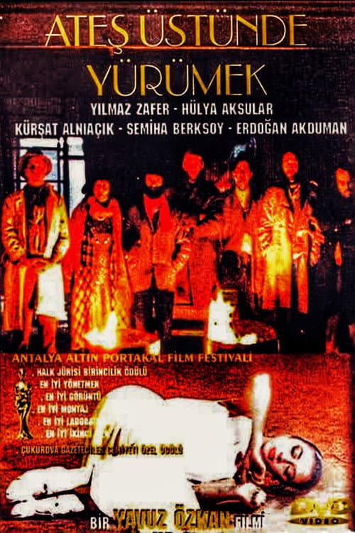 Poster for Ateş Üstünde Yürümek