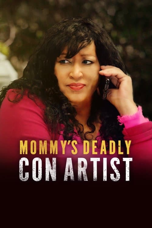 Poster for Mommy's Deadly Con Artist