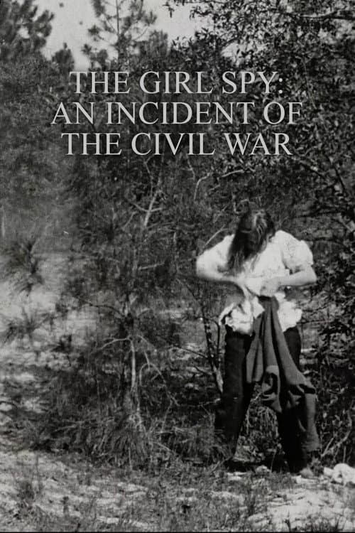 Poster for The Girl Spy: An Incident of the Civil War
