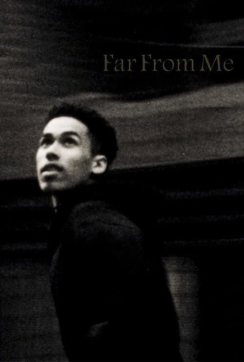 Poster for Far From Me
