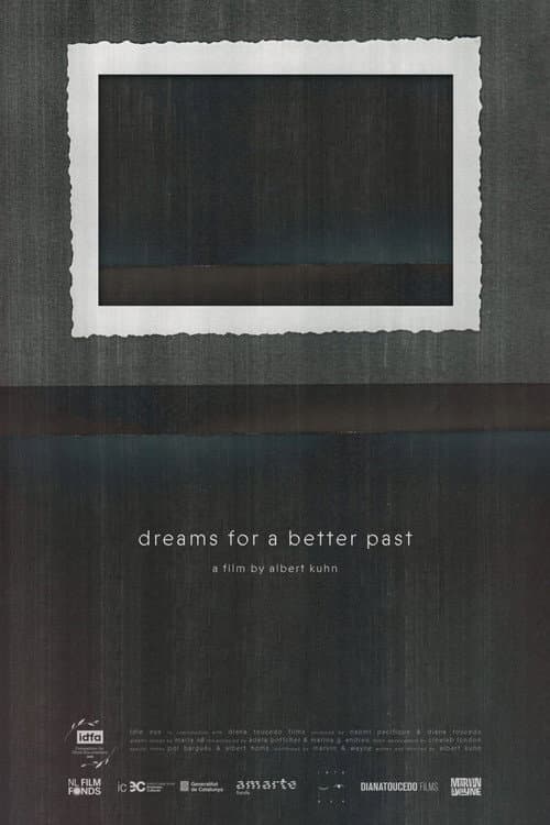 Poster for Dreams for a Better Past