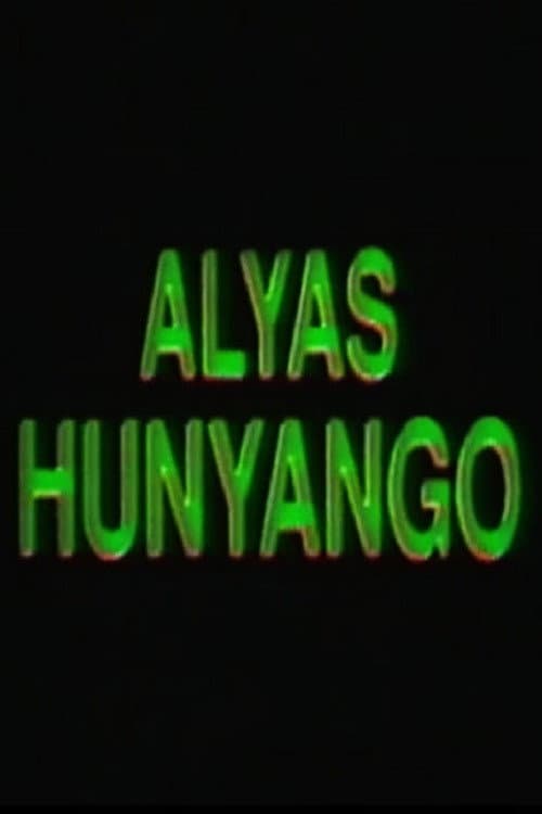 Poster for Alyas Hunyango