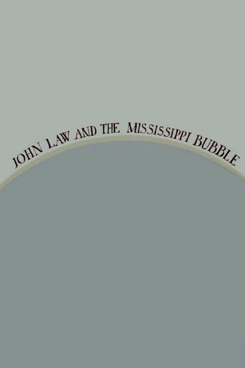 Poster for John Law and the Mississippi Bubble