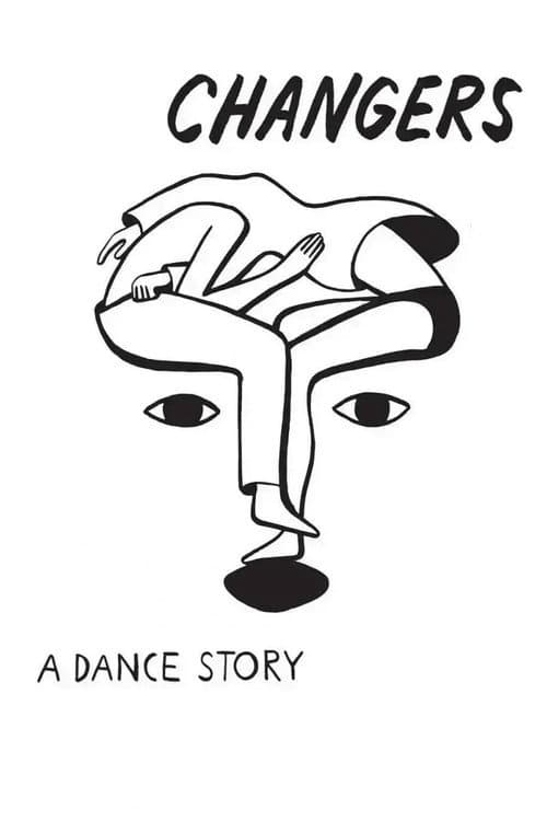 Poster for Changers: A Dance Story