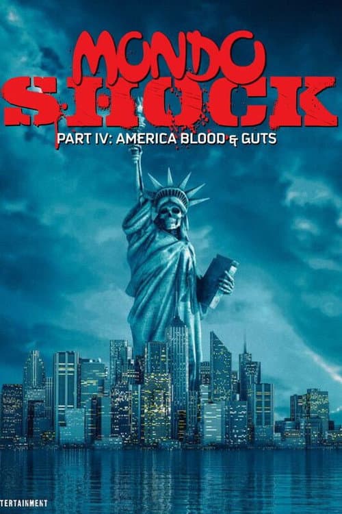 Poster for Mondo Shock IV: America Blood & Guts