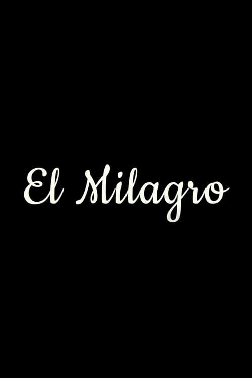 Poster for El Milagro