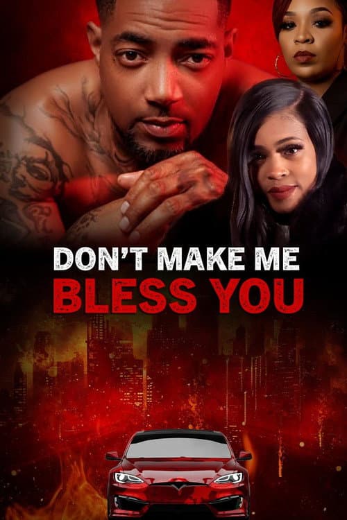 Poster for Don't Make Me Bless You