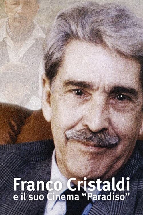 Poster for Franco Cristaldi e il suo cinema Paradiso