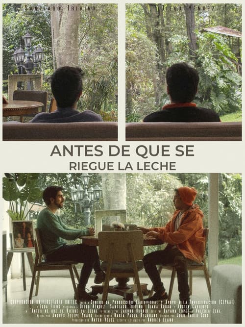 Poster for Antes De Que Se Riegue La Leche