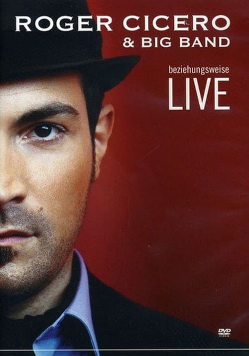 Poster for Roger Cicero - Beziehungsweise Live