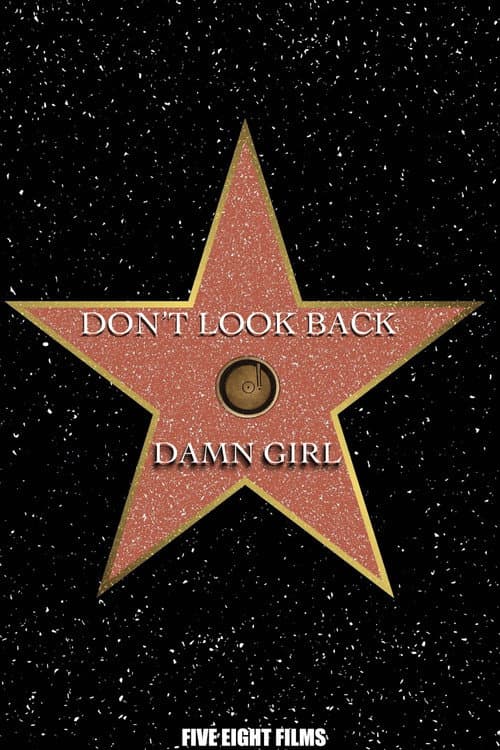 Poster for Don't Look Back: Damn Girl