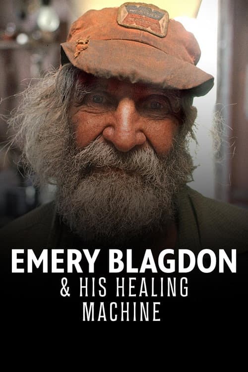 Poster for Emery Blagdon & His Healing Machine