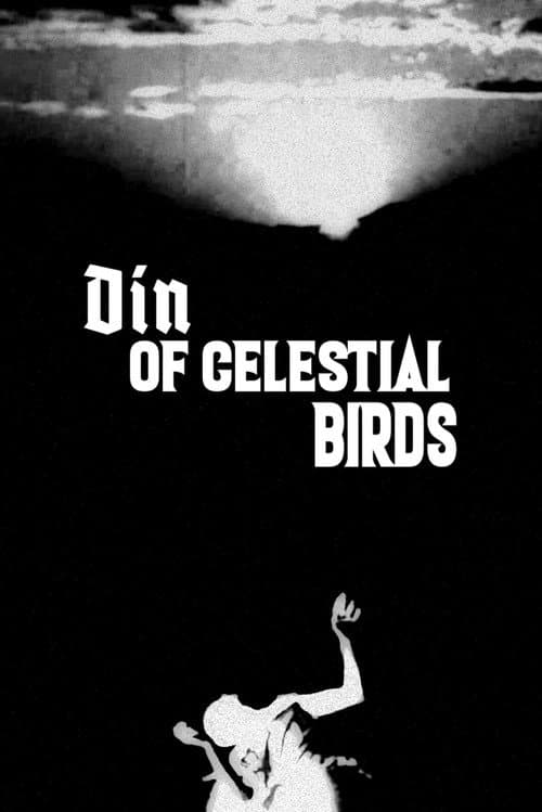 Poster for Din of Celestial Birds