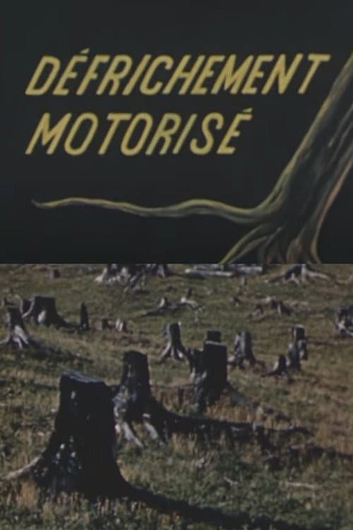 Poster for Motorized Land Clearing