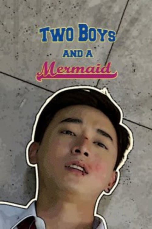 Poster for Two Boys and A Mermaid