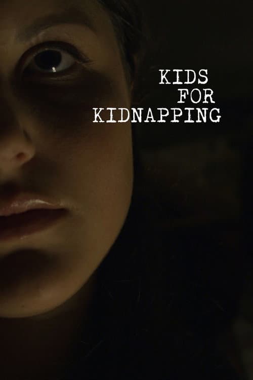 Poster for Kids for Kidnapping
