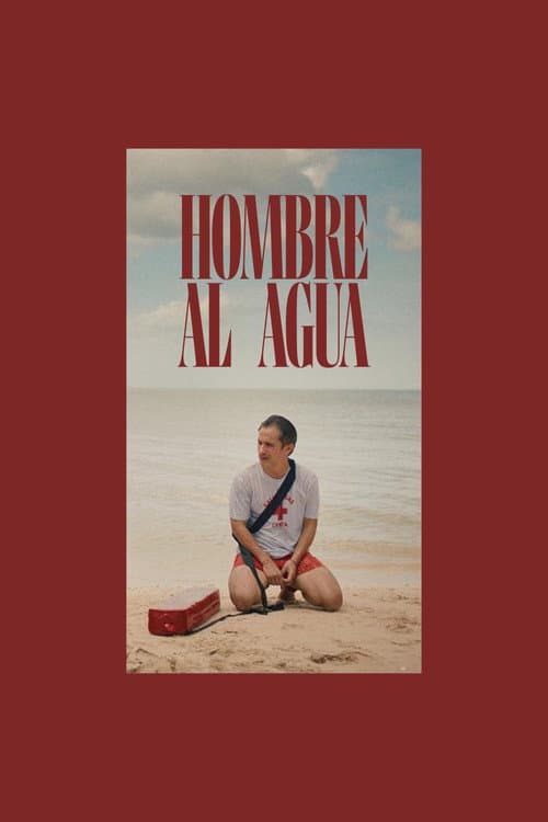 Poster for Hombre al agua